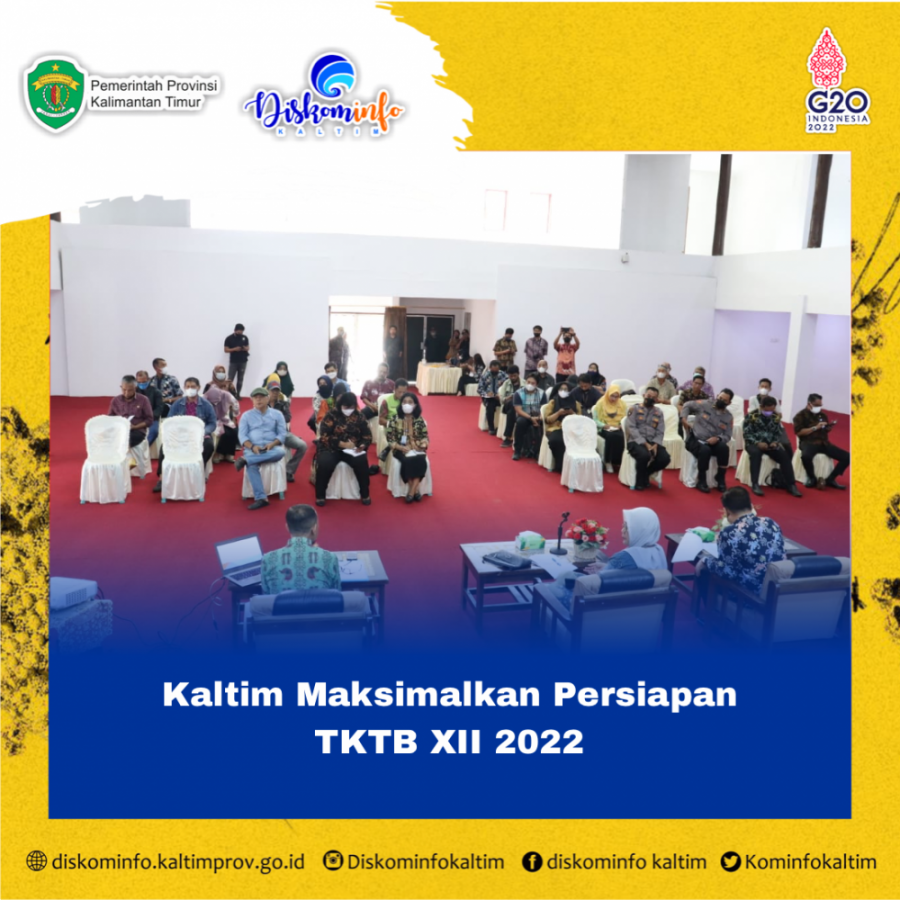 Kaltim Maksimalkan Persiapan TKTB XII 2022