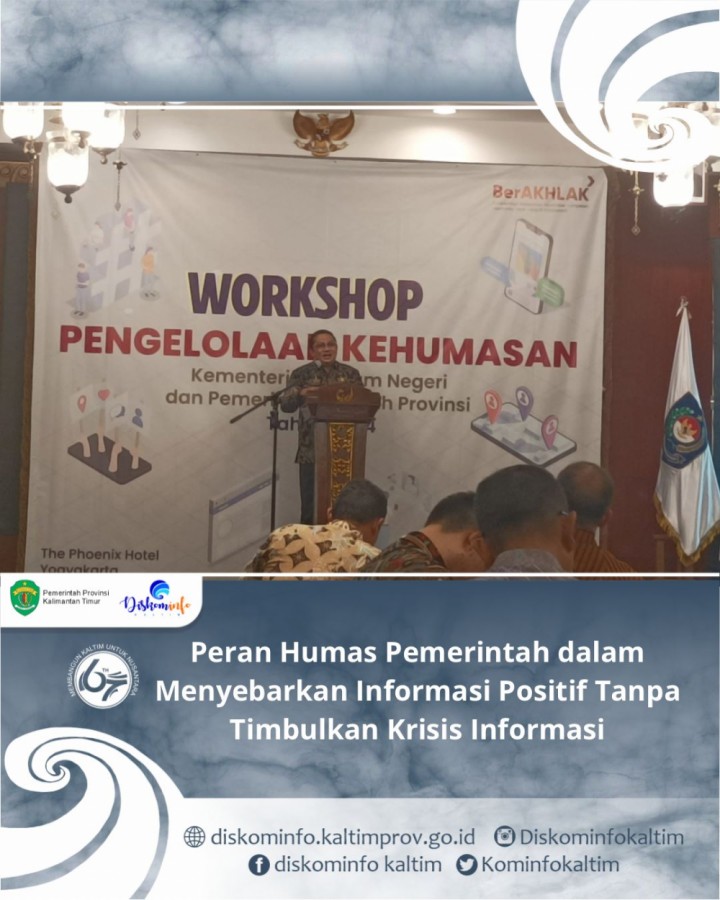 Peran Humas Pemerintah dalam Menyebarkan Informasi Positif Tanpa Timbulkan Krisis Informasi