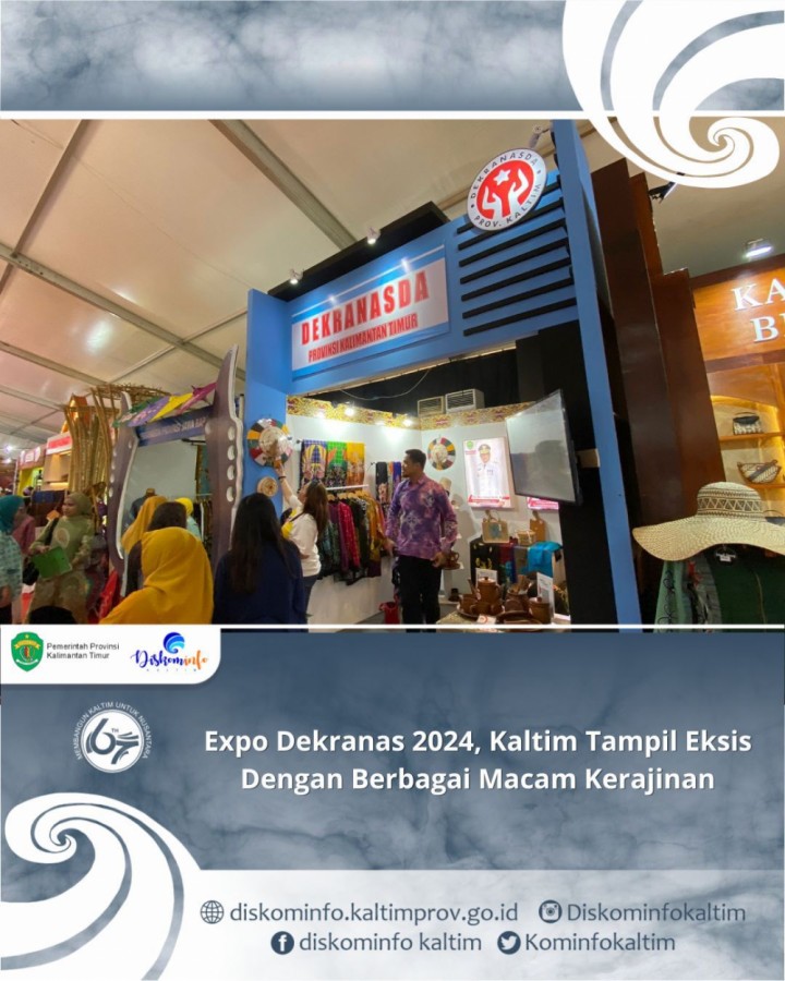 Expo Dekranas 2024, Kaltim Tampil Eksis Dengan Berbagai Macam Kerajinan 