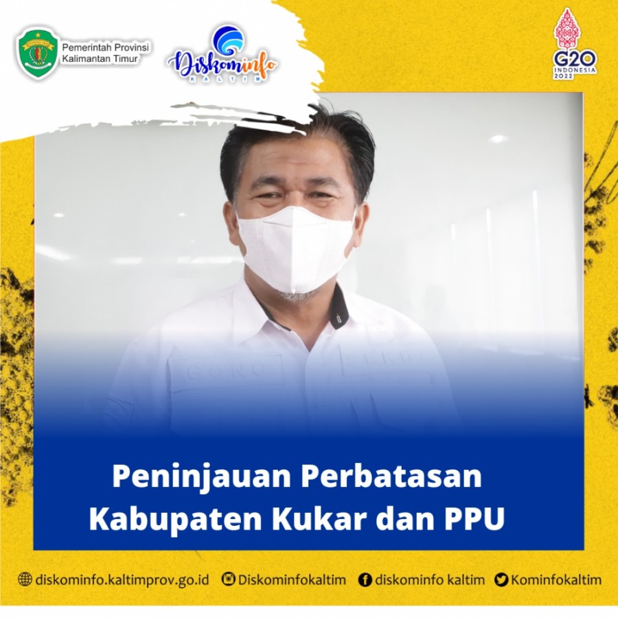 Peninjauan Perbatasan Kabupaten Kukar dan PPU