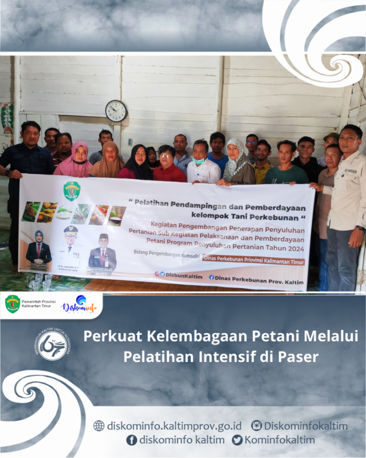 Perkuat Kelembagaan Petani Melalui Pelatihan Intensif di Paser