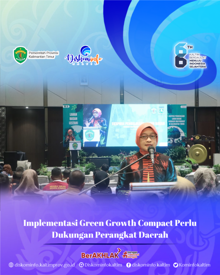 Implementasi Green Growth Compact Perlu Dukungan Perangkat Daerah