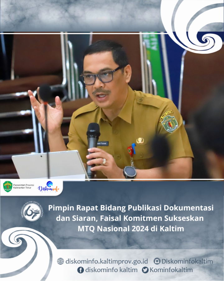 Pimpin Rapat Bidang Publikasi Dokumentasi dan Siaran, Faisal Komitmen Sukseskan MTQ Nasional 2024 di Kaltim