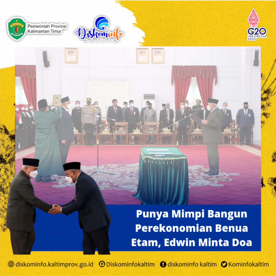 Punya Mimpi Bangun Perekonomian Benua Etam, Edwin Minta Doa