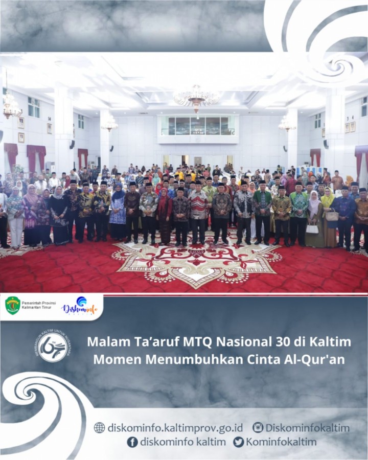 Malam Ta’aruf MTQ Nasional 30 di Kaltim Momen Menumbuhkan Cinta Al-Qur’an