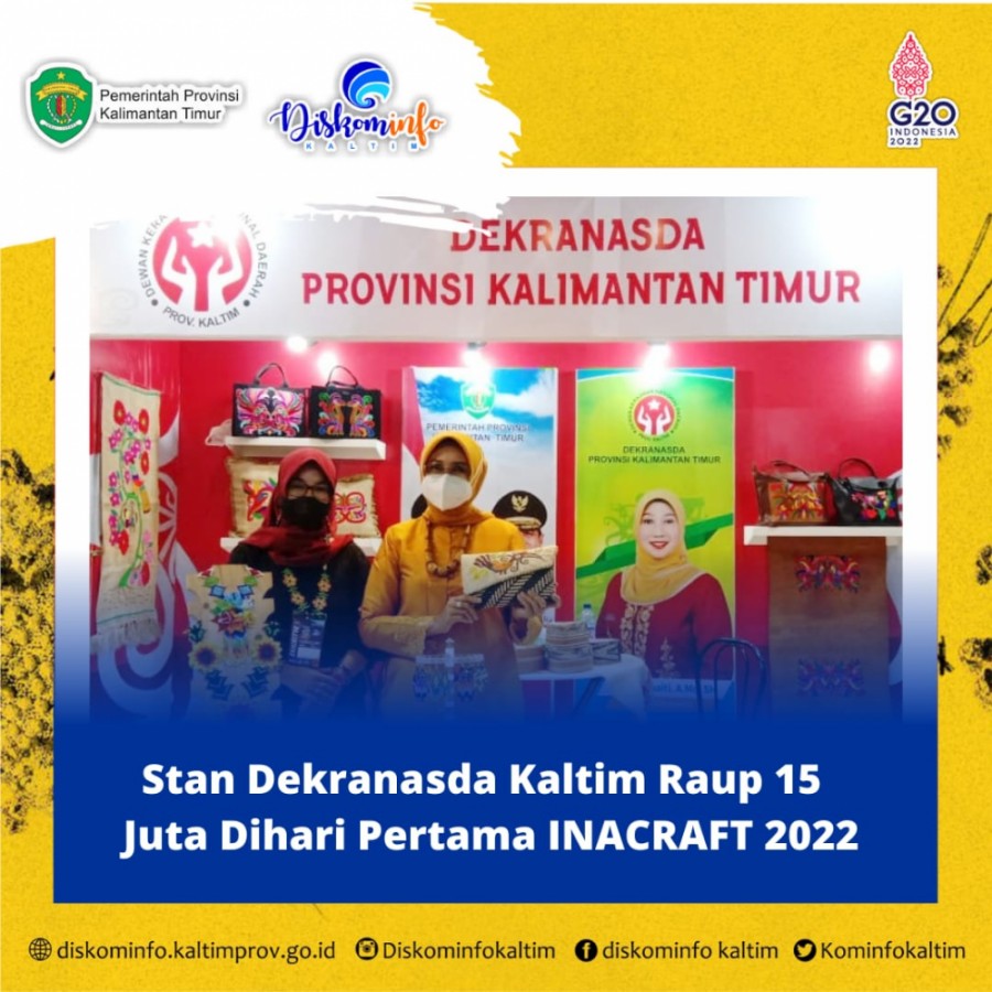 Stan Dekranasda Kaltim Raup 15 Juta Dihari Pertama INACRAFT 2022