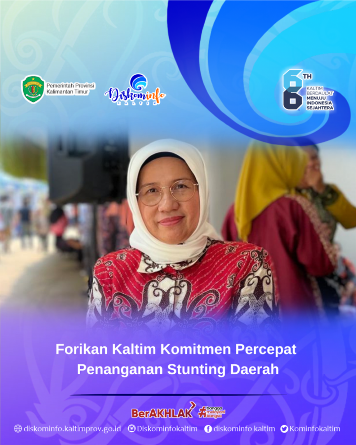 Forikan Kaltim Komitmen Percepat Penanganan Stunting Daerah