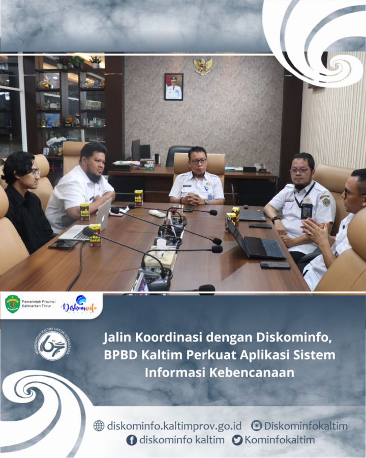 Jalin Koordinasi dengan Diskominfo, BPBD Kaltim Perkuat Aplikasi Sistem Informasi Kebencanaan