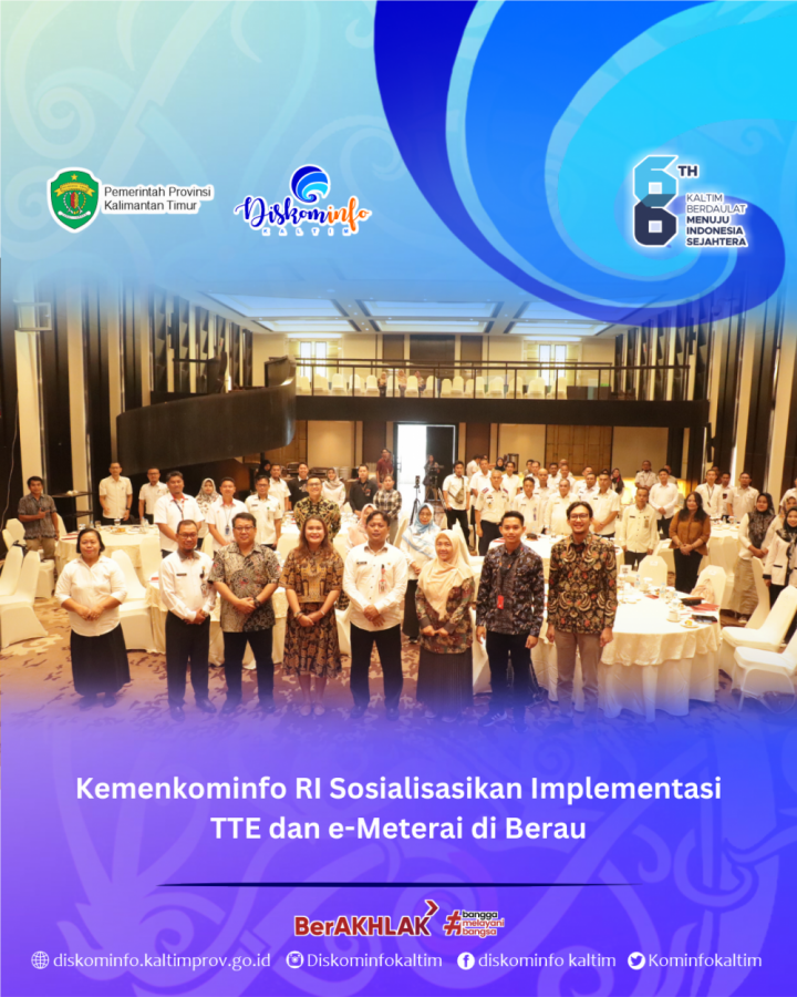 Kemenkominfo RI Sosialisasikan Implementasi TTE dan e-Meterai di Berau.