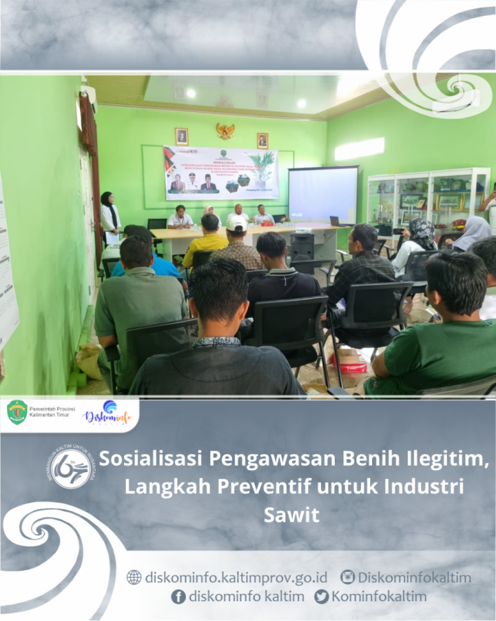 Sosialisasi Pengawasan Benih Ilegitim, Langkah Preventif untuk Industri Sawit