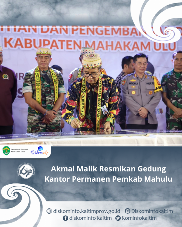 Akmal Malik Resmikan Gedung Kantor Permanen Pemkab Mahulu