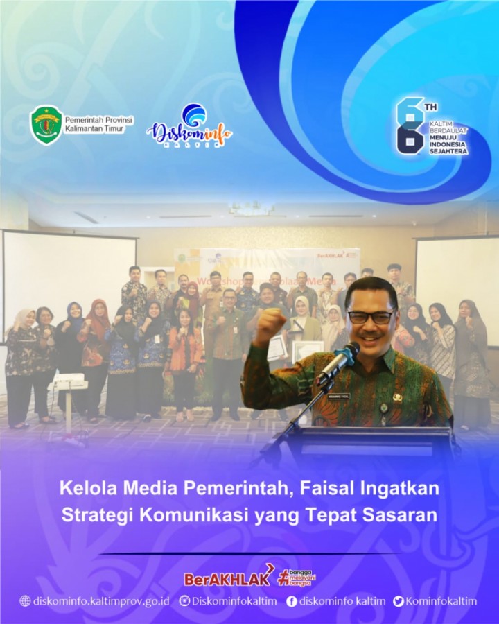 Kelola Media Pemerintah, Faisal Ingatkan Strategi Komunikasi yang Tepat Sasaran