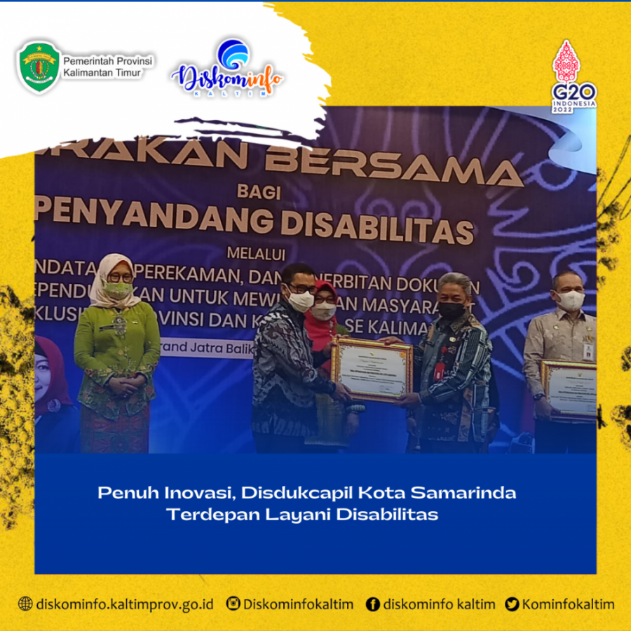 Penuh Inovasi, Disdukcapil Kota Samarinda Terdepan Layani Disabilitas