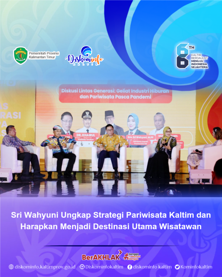 Sri Wahyuni Ungkap Strategi Pariwisata Kaltim dan Harapkan Menjadi Destinasi Utama Wisatawan