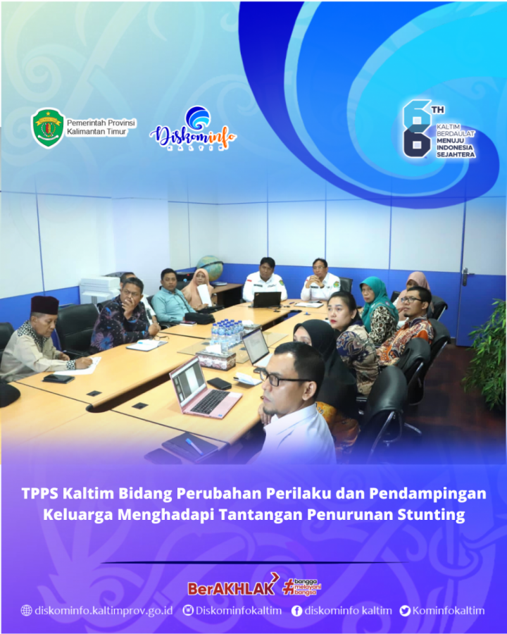 TPPS Kaltim Bidang Perubahan Perilaku dan Pendampingan Keluarga Menghadapi Tantangan Penurunan Stunting