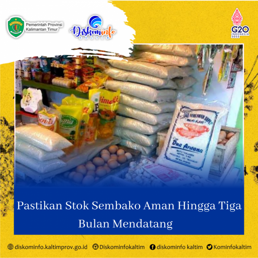 Pastikan Stok Sembako Aman Hingga Tiga Bulan Mendatang