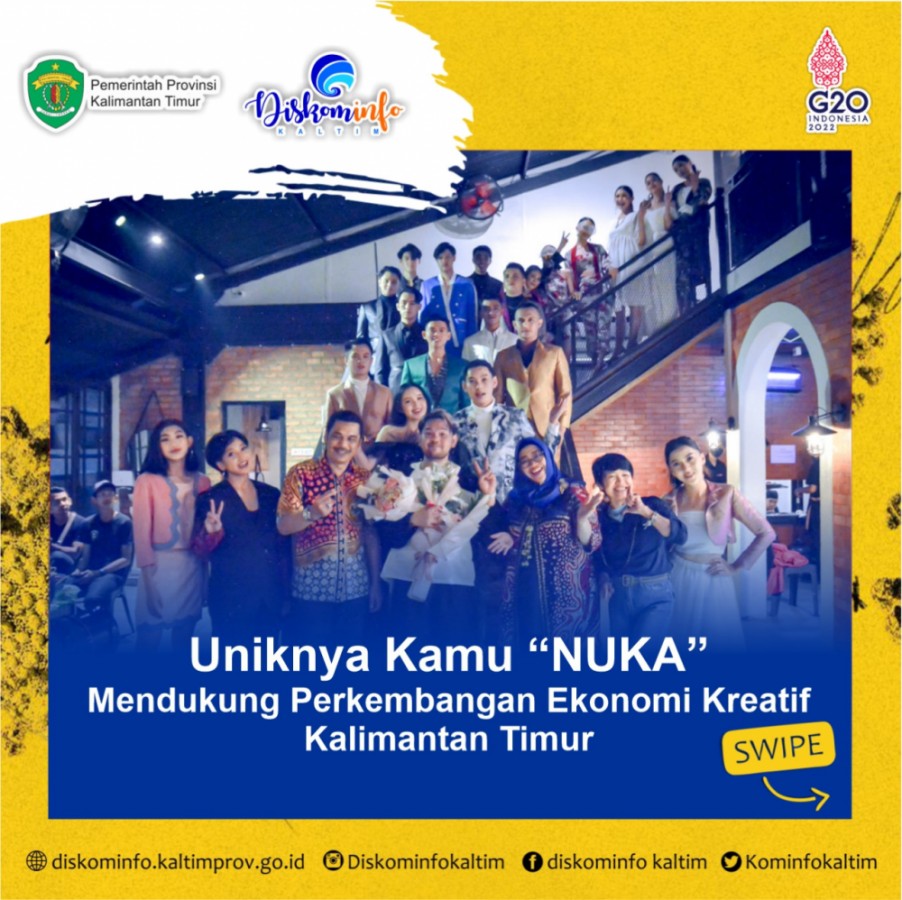 Uniknya Kamu “NUKA” Mendukung Perkembangan Ekonomi Kreatif Kalimantan Timur