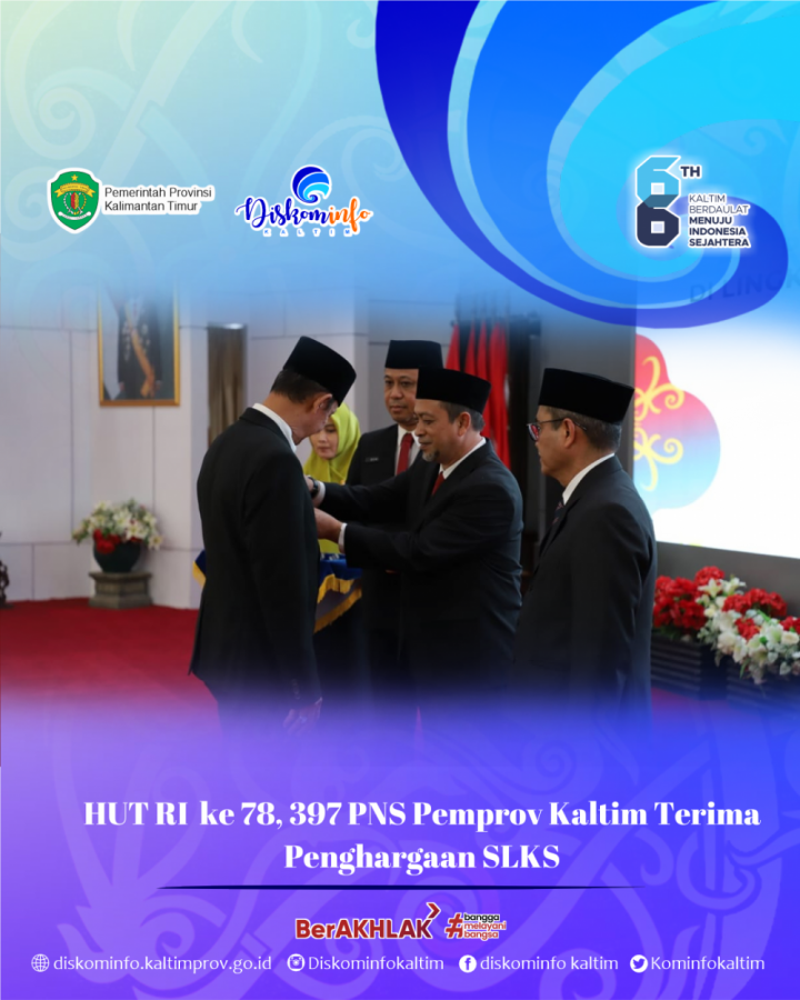 HUT RI  ke 78, 397 PNS Pemprov Kaltim Terima Penghargaan SLKS