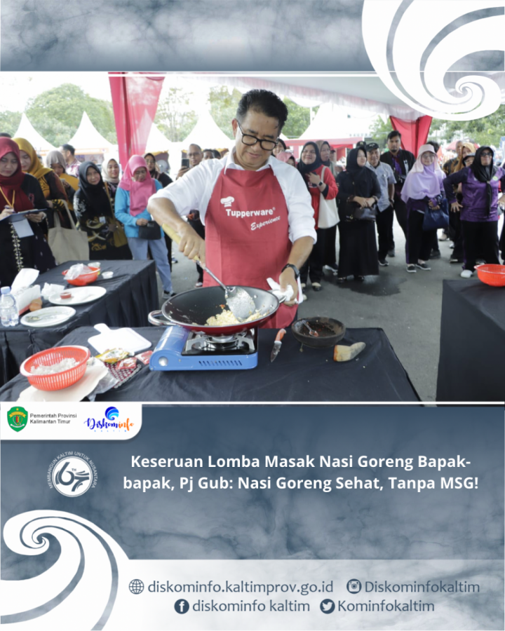 Keseruan Lomba Masak Nasi Goreng Bapak-bapak, Pj Gub: Nasi Goreng Sehat, Tanpa MSG!