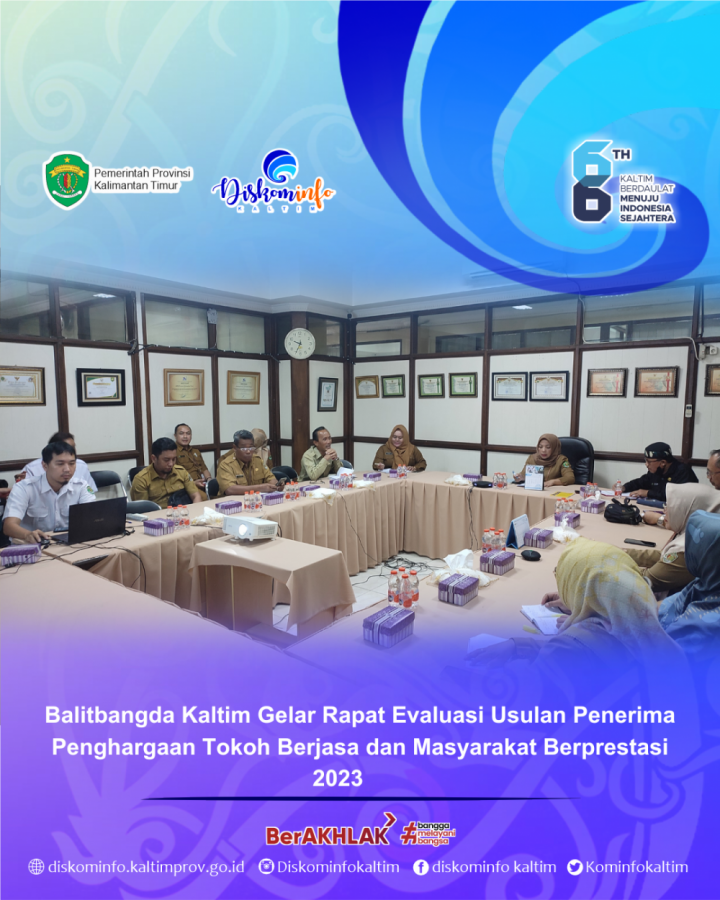 Balitbangda Kaltim Gelar Rapat Evaluasi Usulan Penerima Penghargaan Tokoh Berjasa dan Masyarakat Berprestasi 2023