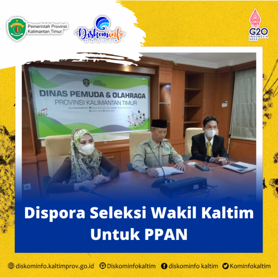 Dispora Seleksi Wakil Kaltim Untuk PPAN