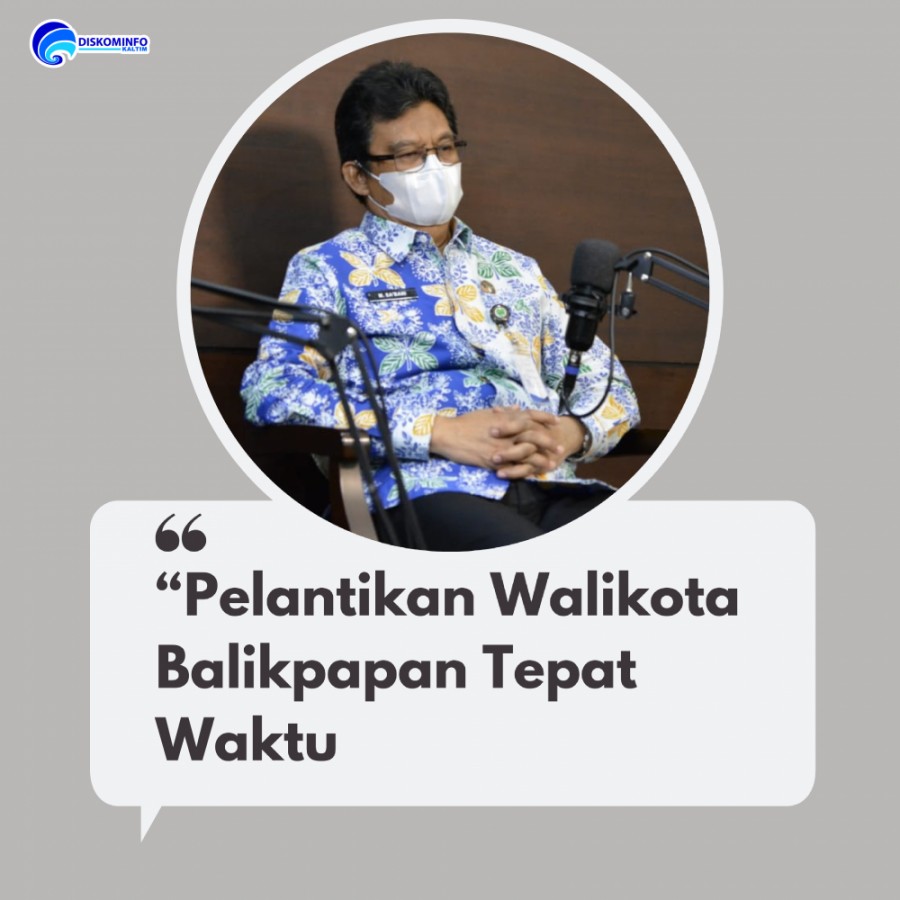 Pelantikan Walikota Balikpapan Tepat Waktu