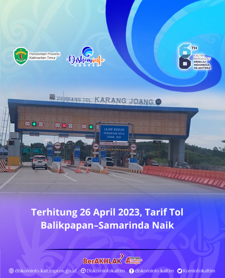 Terhitung 26 April 2023, Tarif Tol Balikpapan–Samarinda Naik