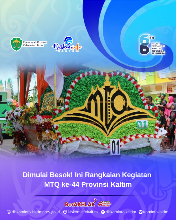 Dimulai Besok! Ini Rangkaian Kegiatan MTQ ke-44 Provinsi Kaltim 