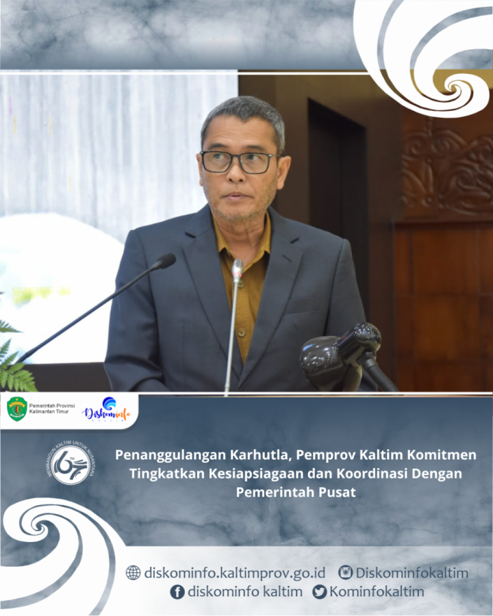 Penanggulangan Karhutla, Pemprov Kaltim Komitmen Tingkatkan Kesiapsiagaan dan Koordinasi Dengan Pemerintah Pusat