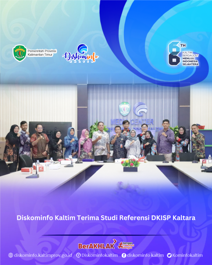 Diskominfo Kaltim Terima Studi Referensi DKISP Kaltara