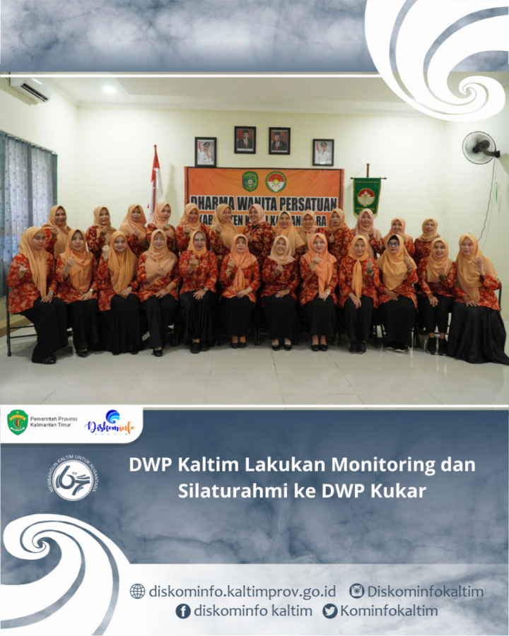 DWP Kaltim Lakukan Monitoring dan Silaturahmi ke DWP Kukar