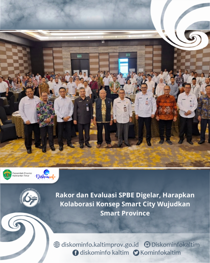 Rakor dan Evaluasi SPBE Digelar, Harapkan Kolaborasi Konsep Smart City Wujudkan Smart Province