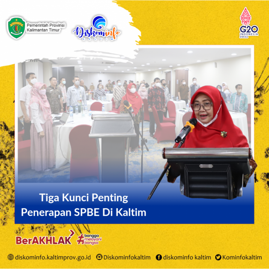 Tiga Kunci Penting Penerapan SPBE Di Kaltim