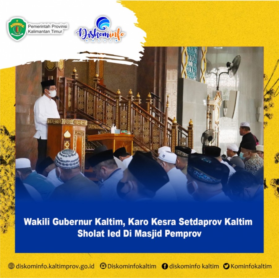 Wakili Gubernur Kaltim, Karo Kesra Setdaprov Kaltim Sholat Ied Di Masjid Pemprov