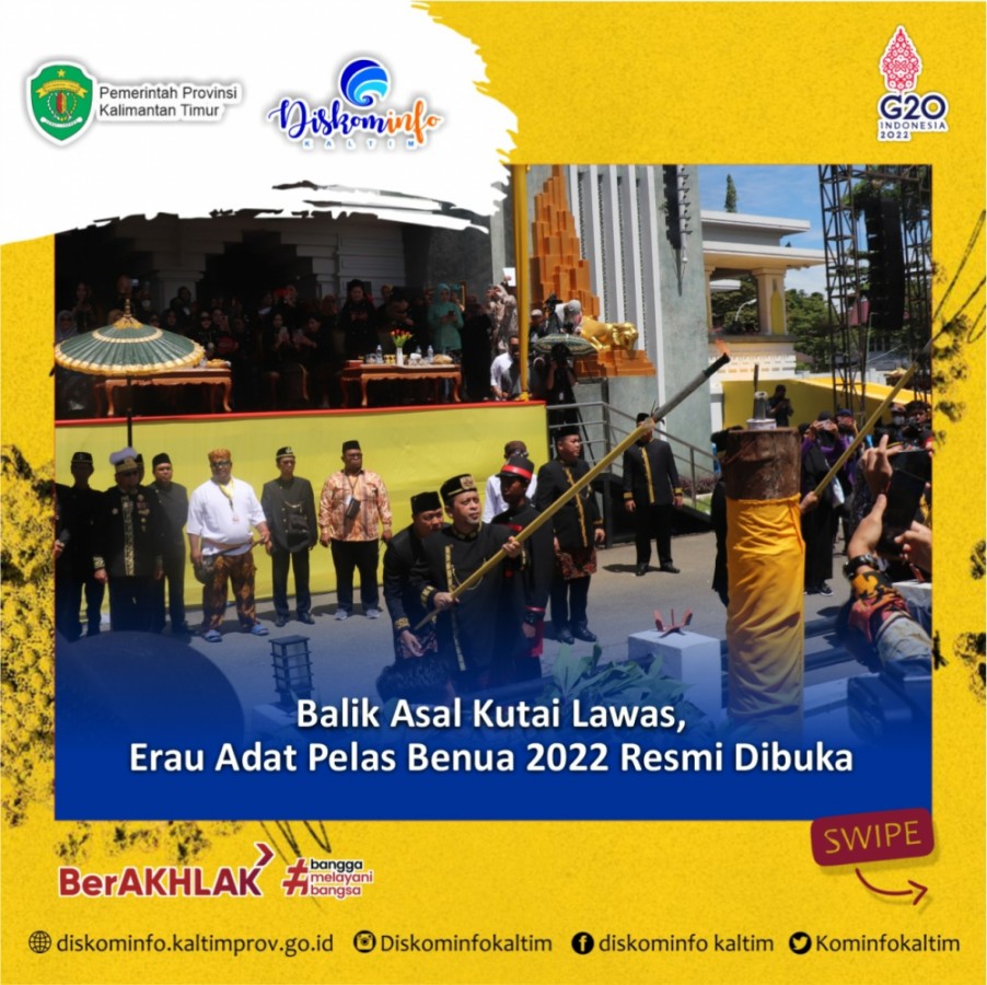 Balik Asal Kutai Lawas, Erau Adat Pelas Benua 2022 Resmi Dibuka