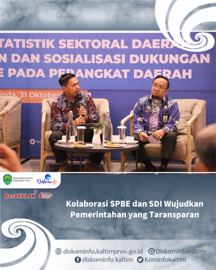 Kolaborasi SPBE dan SDI Wujudkan Pemerintahan yang Taransparan