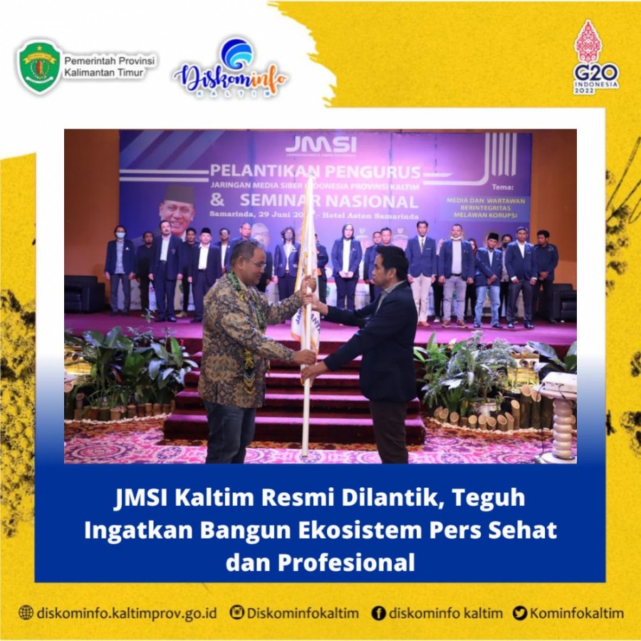 JMSI Kaltim Resmi Dilantik, Teguh Ingatkan Bangun Ekosistem Pers Sehat dan Profesional