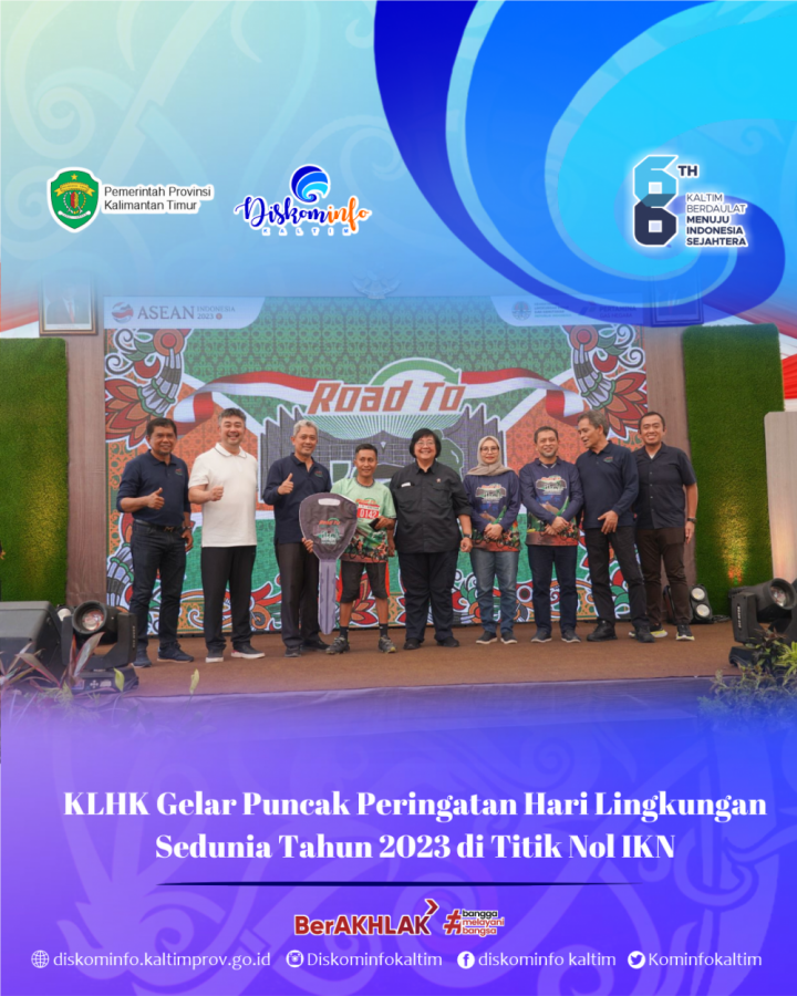 KLHK Gelar Puncak Peringatan Hari Lingkungan Sedunia Tahun 2023 di Titik Nol IKN