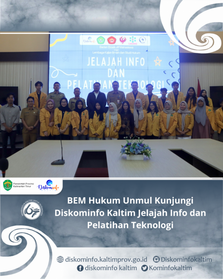 BEM Hukum Unmul Kunjungi Diskominfo Kaltim Jelajah Info dan Pelatihan Teknologi