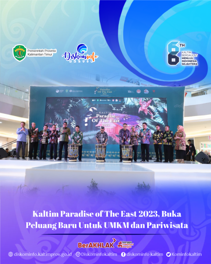 Kaltim Paradise of The East 2023, Buka Peluang Baru Untuk UMKM dan Pariwisata