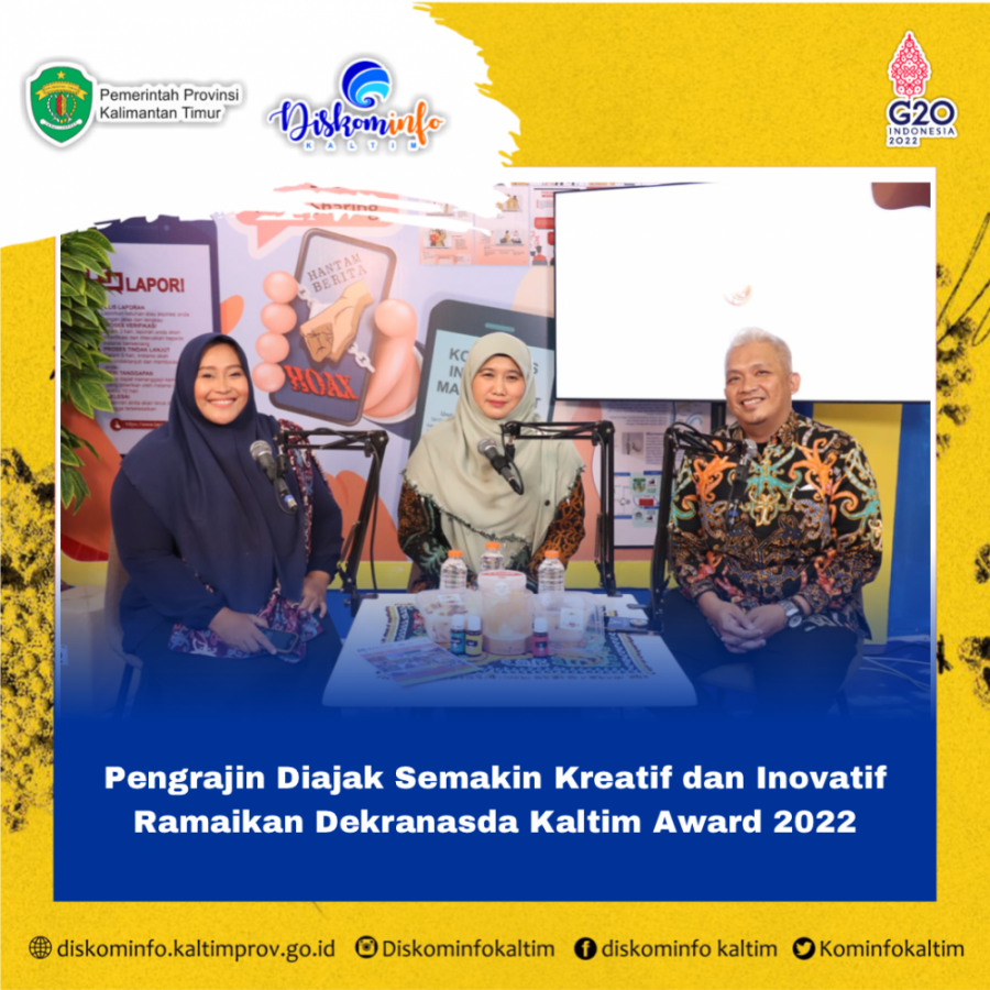 Pengrajin Diajak Semakin Kreatif dan Inovatif Ramaikan Dekranasda Kaltim Award 2022