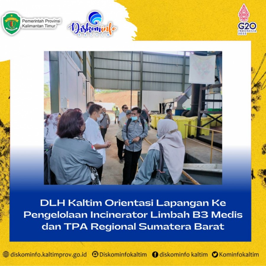 DLH Kaltim Orientasi Lapangan Ke Pengelolaan Incinerator Limbah B3 Medis dan TPA Regional Sumatera Barat   