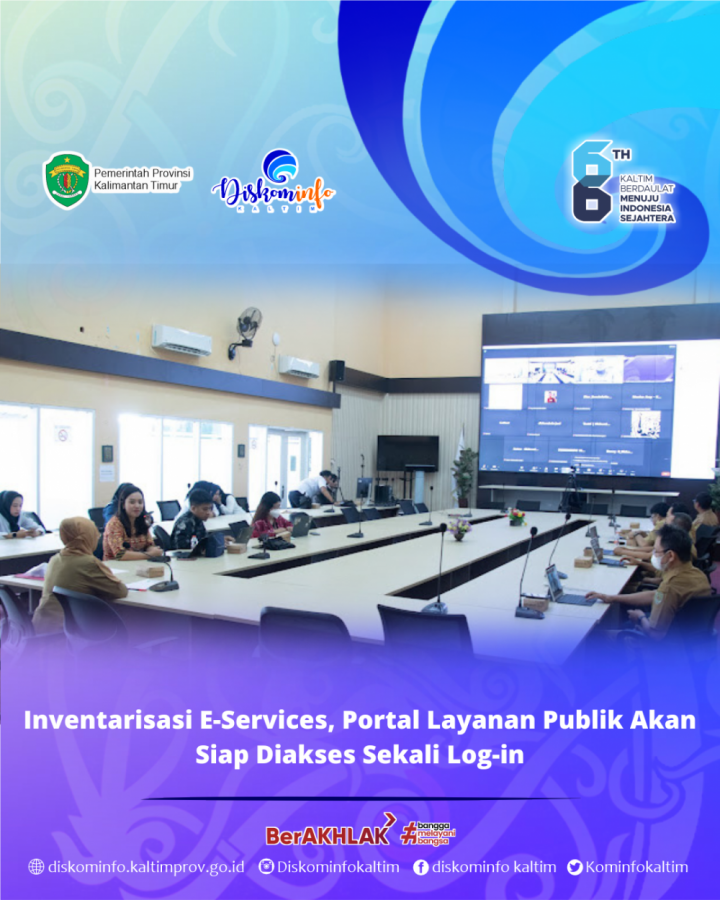 Inventarisasi E-Services, Portal Layanan Publik Akan Siap Diakses Sekali Log-in