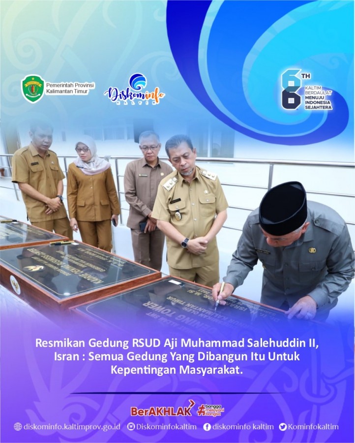 Resmikan Gedung RSUD Aji Muhammad Salehuddin II, Isran : Semua Gedung Yang Dibangun Itu Untuk Kepentingan Masyarakat