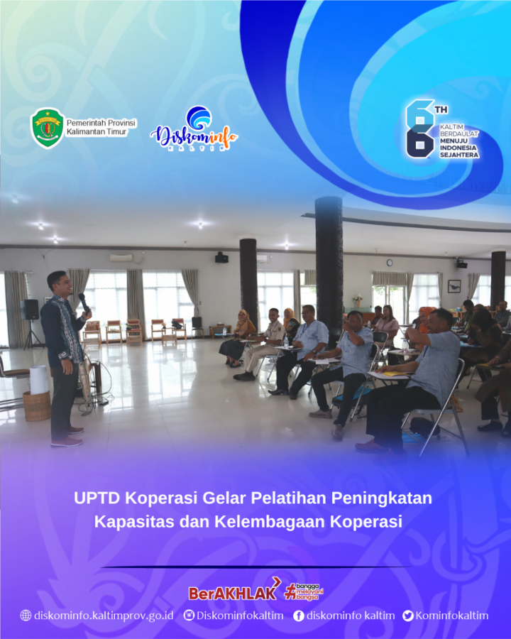 UPTD Koperasi Gelar Pelatihan untuk Meningkatkan Kapasitas dan Kelembagaan Koperasi   