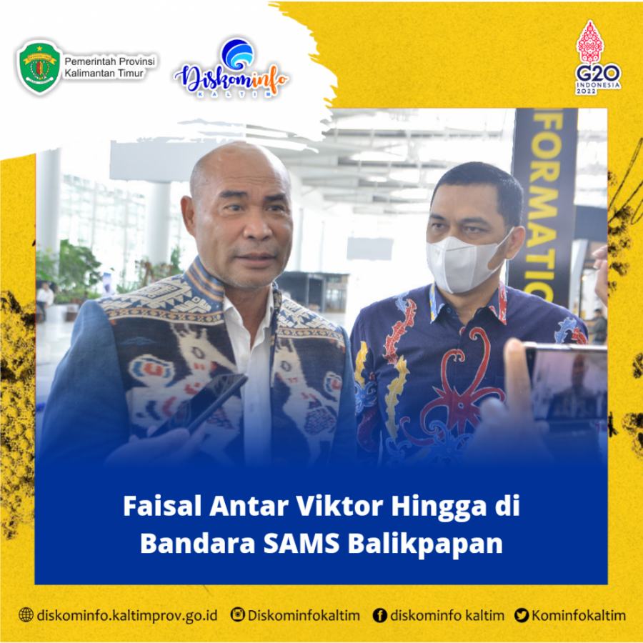 Faisal Antar Viktor Hingga di Bandara SAMS Balikpapan