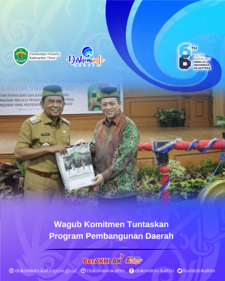 Wagub Komitmen Tuntaskan Program Pembangunan Daerah