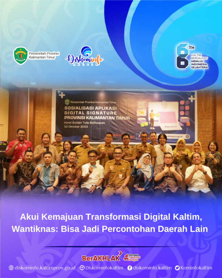 Akui Kemajuan Transformasi Digital Kaltim, Wantiknas: Bisa Jadi Percontohan Daerah Lain