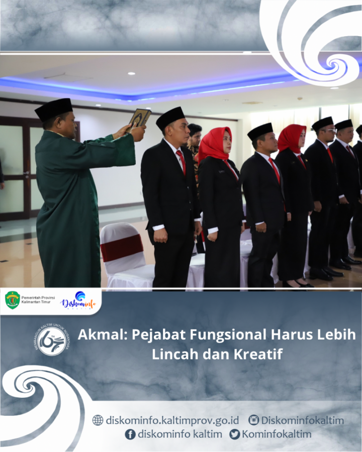 Akmal: Pejabat Fungsional Harus Lebih Lincah dan Kreatif