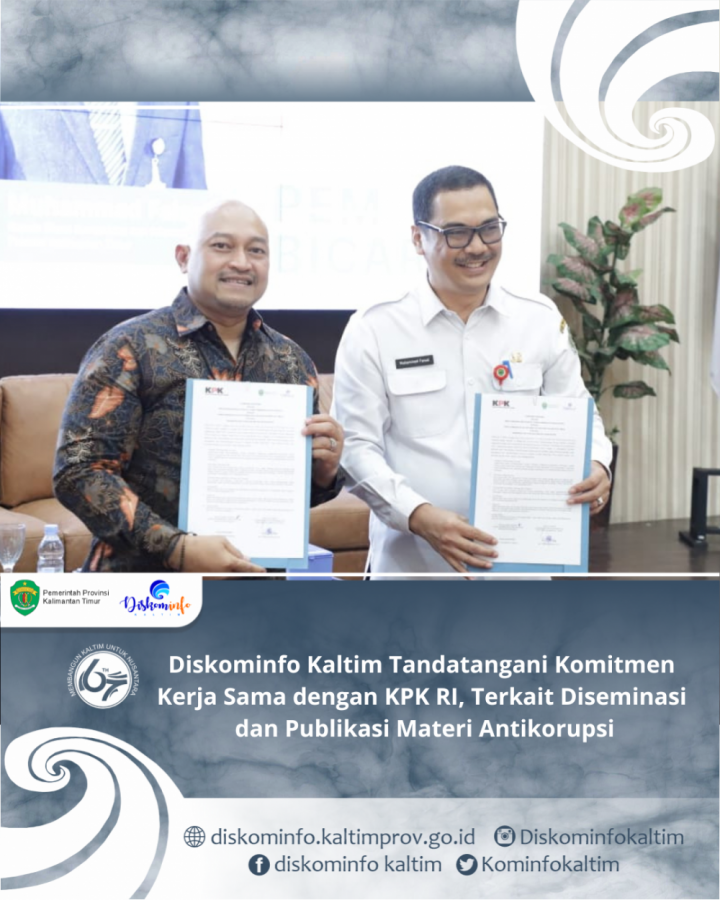 Diskominfo Kaltim Tandatangani Komitmen Kerja Sama dengan KPK RI, Terkait Diseminasi dan Publikasi Materi Antikorupsi